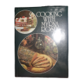 1986 Cooking With Myrna Rosen Hardcover w/ Dustjacket