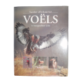 1995 Suid-Afrikaanse Voels by Ian Sinclair and Ian Davidson Hardcover w/o Dustjacket