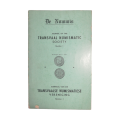 Die Numimis Journal Of The Transvaal Numismatic Society Numbers 1-5 Softcover
