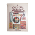 1987 The Phillips Guide To Tomorrow`s Antiques by Peter Johnson Softcover
