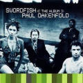 Paul Oakenfold - Swordfish > (CD, Album, Mixed)