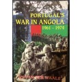 Portugal`s War in Angola 1961-1974
