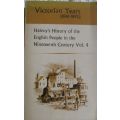 Halevy's History of the English People in the Nineteenth Century Vol. 4 - The Victorian Years