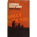Goodbye Dolly Gray - Rayne Kruger