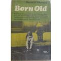 Born Old - David Wilkerson