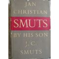 Jan Christian Smuts by His Son J.C. Smuts