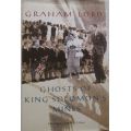 Ghosts of King Solomon`s Mines - Graham Lord