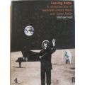Leaving Home - A Conducted Tour of Twentieth-Century Music with Simon Rattle - Michael Hall - 288 pg