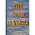 Die Trek is Verby - P.V. Pistorius