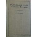 Die Geskiedenis van die Afrikaanse Beweging - Dr. G.S. Nienaber en Dr. P.J. Nienaber