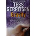 Gravity - Tess Gerritsen - Softcover - 391 pages
