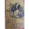 Too Late the Phalarope - Alan Paton - First Edition Hardcover - 253 pages