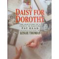 A Daisy for Dorothy - Pat Read -  A Love Story of a Family in Wartime - Hardcover - 224 pages