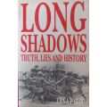 Long Shadows - Truth, Lies and History - Erna Paris - Softcover