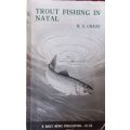 Trout Fishing in Natal - R.S. Crass - Softcover