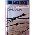 The Last Ditch - David Lampe - Hardcover