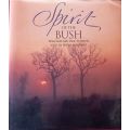 Spirit of the Bush - Malcolm and Paul Funston - Hardcover - 120 pages