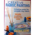 Creative Fabric Painting - Gretha Louw - Softcover