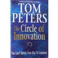 The Circle of Innovation - Tom Peters - Hardcover - 518 pages