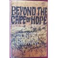 Beyond the Cape of Hope - Robert Browne - Hardcover - 152 pages