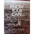 Know Your Cape - John Muir - Hardcover - 123 pages