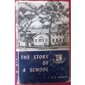 The Story of a School - D.H. Thomson - Hardcover - 191 pages