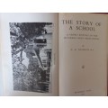 The Story of a School - D.H. Thomson - Hardcover - 191 pages