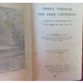 Thrice Through the Dark Continent - J. du Plessis, B.A., B.D - Hardcover - 350 pages