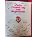 Cake Decorating and Sugarcraft - Evelyn Wallace - Hardcover - 192 Pages