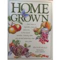 Home Grown - Denys de Saulles - Hardcover - 240 Pages