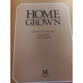 Home Grown - Denys de Saulles - Hardcover - 240 Pages
