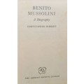 Benito Mussolini - A Biography - Christopher Hibbert - Hardcover - 415 pages