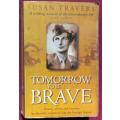Tomorrow to be Brave - Susan Travers - Softcover - 347 Pages