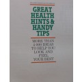 Great Health Hints and Handy Tips - Reader`s Digest - Hardcover - 447 Pages