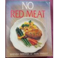 No Red Meat - Brenda Shriver and Ann Tinsley - Softcover - 313 Pages