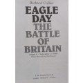 Eagle Day - The Battle of Britain - Richard Collier - Hardcover - 254 Pages