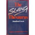 The Slang Thesaurus - Jonathon Green - Hardcover - 280 Pages