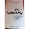 Autonomy - Lawrence Burns - Softcover - 356 Pages