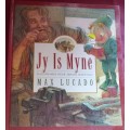 Jy is Myne - Max Lucado - Hardcover - 31 Pages
