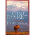 The Last Elephant - Jeremy Gavron - Softcover - 237 Pages