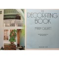 The Decorating Book (Contains Graph Paper) - Mary Gilliatt - Hardcover - 368 pages