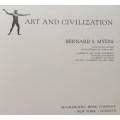 Art and Civilization - Bernard S. Myers - Hardcover - 423 pages