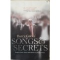 Songs and Secrets - Barry Gilder - Softcover - 511 pages