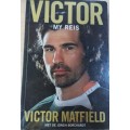 Victor - My Reis - Victor Matfield Met De Jongh Borchardt - Softcover - 343 pages