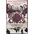 Double Cross - Ben Macintyre - Softcover - 417 Pages