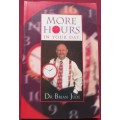 More Hours In Your Day - Dr Brian Jude - Softcover - 138 Pages