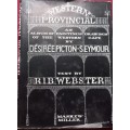Western Provincial - Desiree Picton-Seymour and R. I. B. Webster - Hardcover - 78 Pages