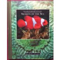 Secrets of the Deep - The Earth, Its Wonders, Its Secrets - Reader`s Digest - Hardcover - 160 Pages