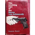 The Amazing Case of the Baron von Schauroth - Benjamin Bennett - Hardcover - 217 Pages