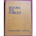 Before We Forget - The Story of Fish Hoek - Cedryl Greenland - Hardcover - 58 Pages